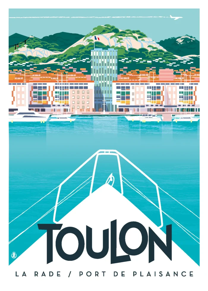 Affiche de Toulon se dressant au pied du Faron vue depuis la proue par Monsieur Z