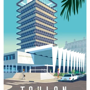 347-Toulon caisse d'épargne Architecture, Provence, méditerranée, Affiche, Tirage Art, Digigraphie, Illustration, œuvre, Poster, Fine Art, Design. Monsieur Z