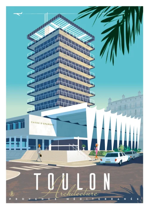 347-Toulon caisse d'épargne Architecture, Provence, méditerranée, Affiche, Tirage Art, Digigraphie, Illustration, œuvre, Poster, Fine Art, Design. Monsieur Z