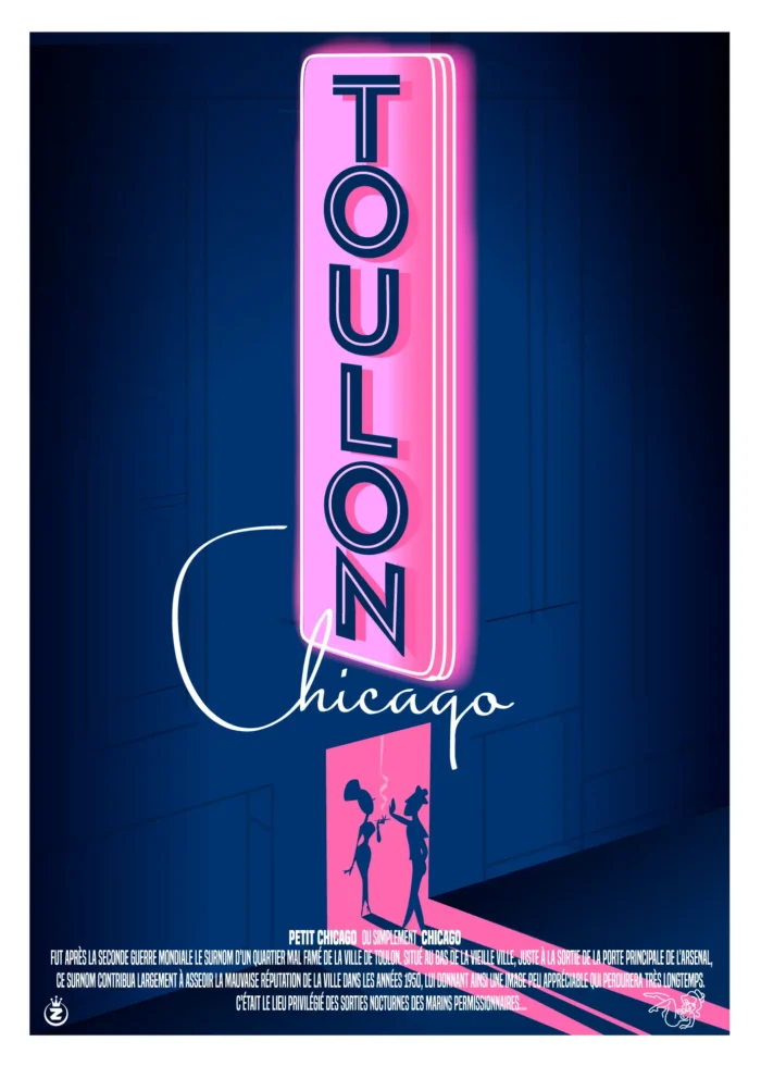 Affiche du quartier Chicago à Toulon dans les années 50 sous les néons par Monsieur Z