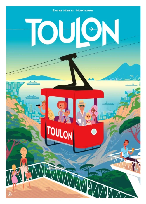 488-Téléphérique Toulon, entre mer et montagne, Affiche, Tirage Art, Digigraphie, Illustration, œuvre, Poster, Fine Art. Monsieur Z