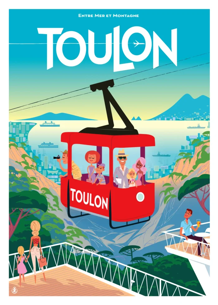 Affiche de Toulon entre mer et montagne au pied du mont Faron par Monsieur Z
