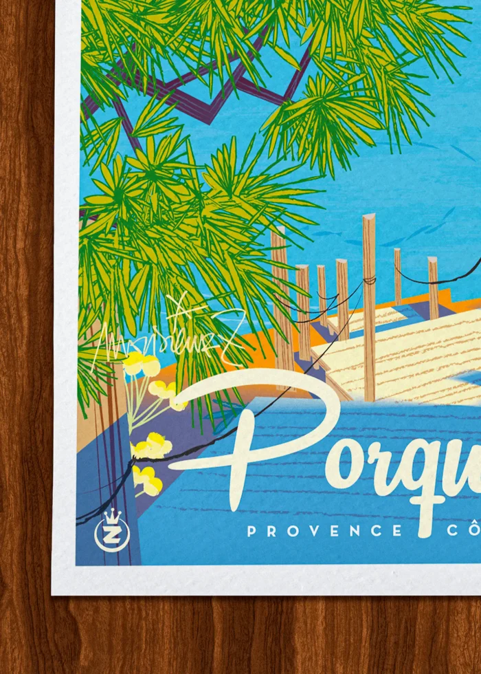 Signature-440 Affiche Porquerolles Signée Monsieur Z, Tirage d'art,