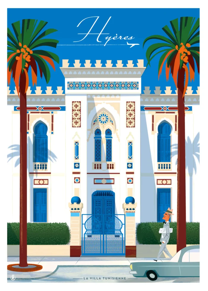 Affiche de la Villa Tunisienne orientaliste à Hyères par Monsieur Z